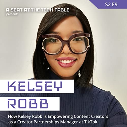 How Kelsey Robb is Empowering Content Creators as a Creator Partnerships Manager at TikTok