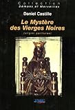  Le Mystere Des Vierges Noires (Virgini Pariturae)