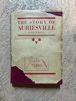 THE STORY OF AURIESVILLE. "LAND OF CROSSES". B00085XWWK Book Cover