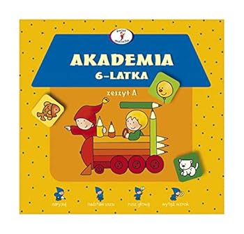 Paperback Akademia 6-Latka Zeszyt a (SWIAT MALUCHA) [Polish] Book