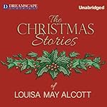 Cover of The Christmas Stories of Louisa May Alcott