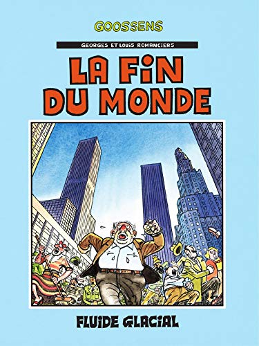 Télécharger Georges et Louis romanciers : La fin du monde PDF Ebook En Ligne