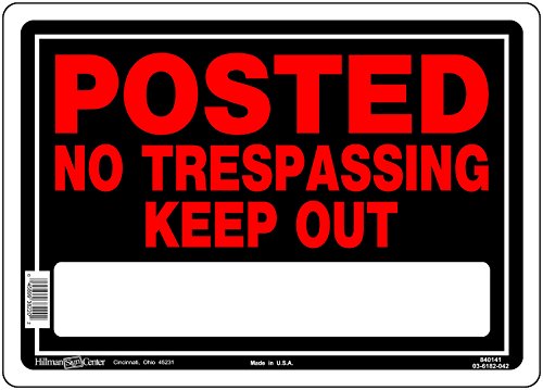 Panneau de signalisation haut de gamme Posted No Trespassing Hillman en aluminium