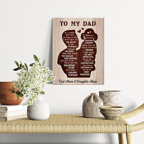 C70313 Personalized To My Dad I Will Always Be Your Little Girl Canvas, Custom Dad Canvas from Daughter with Names, Dad Name Canvas Wall Art Home Decor4