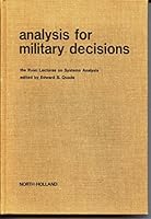 Analysis for Military Decisions : The RAND Lectures on Systems Analysis 0720420121 Book Cover
