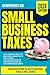 Small Business Taxes: Legal Loopholes, Smart Tax Deductions, & Insider Tips to Save You Money  Plus Five Bonus Tools for Smarter Bookkeeping and Long-Term Financial Growth