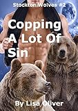 Copping A Lot Of Sin (Stockton Wolves Book 2)