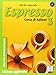 Espresso. Libro dello studente ed esercizi (Vol. 3): Libro studente + esercizi 3 - edizione aggiornata