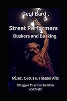 Vista 1 de Street Performers Buskers and Busking (Street Savy Empowerment Guides)