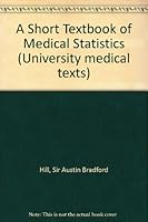 A short textbook of medical statistics 0340347422 Book Cover