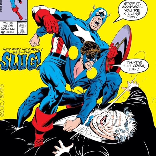#199: Nomad is Back and Out for Blood! Cap #325 (1987) Mark Gruenwald / Paul Neary / John Beatty