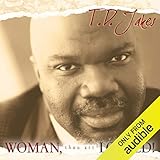 Woman Thou Art Loosed! 20th Anniversary Expanded Edition: Healing the Wounds of the Past