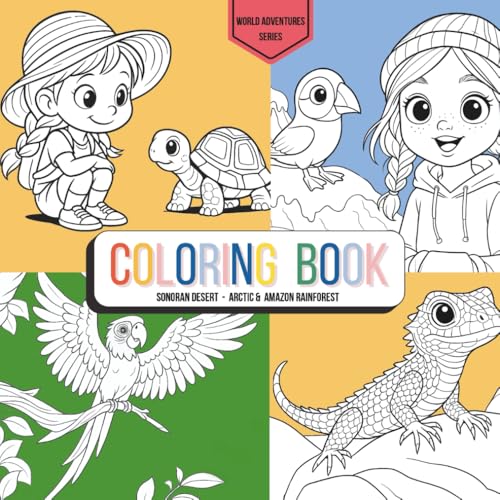 World Adventures Series: The Coloring Book for Kids: Explore the ...