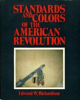 Hardcover Standards and Colors of the American Revolution Book