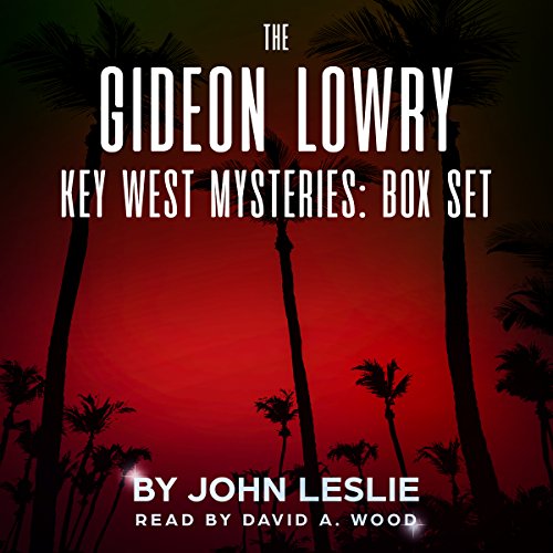 The Gideon Lowry Key West Mysteries Box Set (Audio Download) John