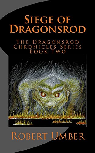 Siege of Dragonsrod 1499755627 Book Cover