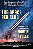 The Space Pen Club: Close Encounters of the 5th Kind -- UFO Disclosure, Consciousness & Other Mind Zoomers