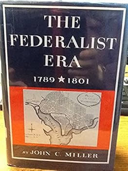 Hardcover The Federalist Era Book