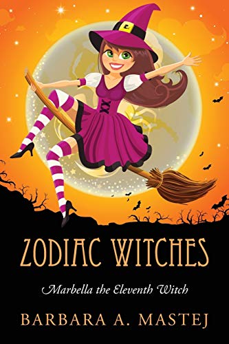 Zodiac Witches: Marbella the Eleventh Witch