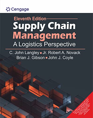 Supply Chain Management: A Logistics Perspective, 11th Edition