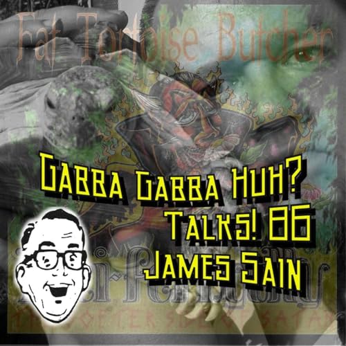 Talks! Episode 86 - James Sain (Fat Tortoise Butcher/Friend of Chuck) Podcast Por arte de portada