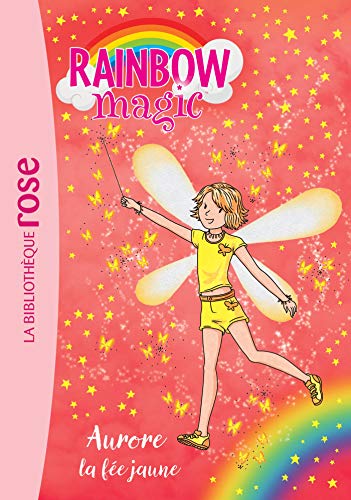 Télécharger Rainbow Magic 03 - Aurore, la fée jaune PDF Ebook En Ligne