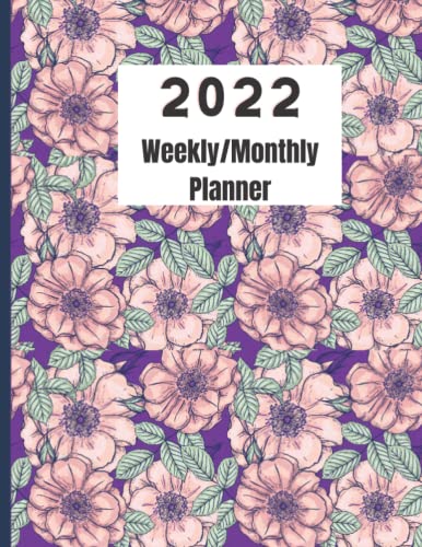 2022 Planner - Weekly And Monthly Planner, Organizer, Calendar, To do list, Water Intake Tracker for 2022: Planner and Journal for 2022: Calendar, ... Tracker, Meal Tracker, Money Tracker 2022