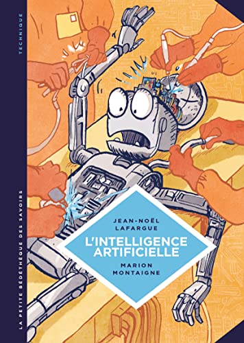 voir fiche du livre L'intelligence Artificielle - Fantasmes Et Réalités