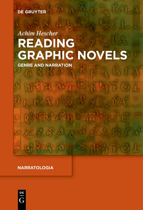 Reading Graphic Novels: Genre and Narration (Narratologia Book 50)