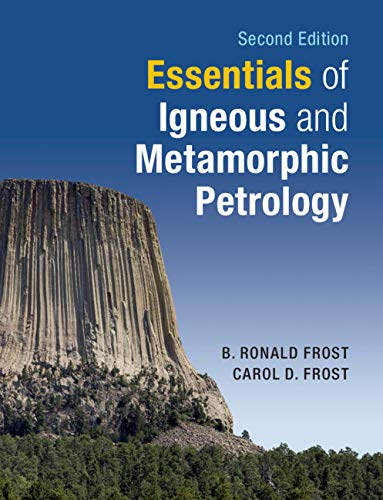 Essentials of Igneous and Metamorphic Petrology      2nd Edition, Kindle Edition
