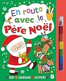  En route avec le Père Noël (livre avec feutre)