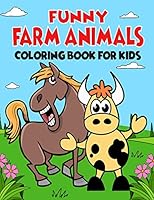 Funny Farm Animals Coloring Book B08DST1VJT Book Cover