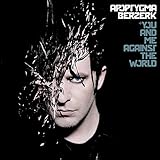 You And Me Against The World