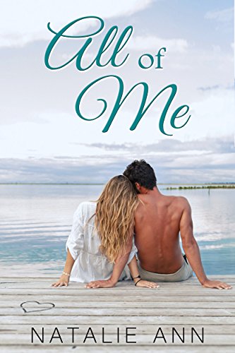 All of Me (All Series Book 2) by [Natalie Ann]