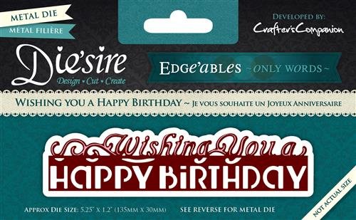Crafter's Companion Wishing You A Happy Birthday Die 'sire Edge'ables Cutting & Embossing Die