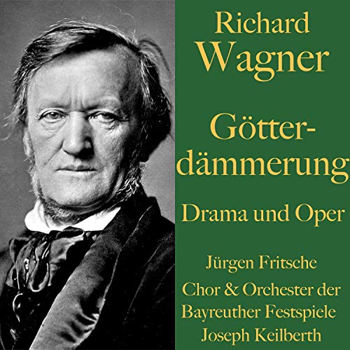 Richard Wagner presents G&amp;ouml;tterd&amp;auml;mmerung - Drama und Oper episode artwork