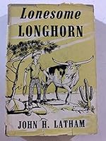 Lonesome longhorn; B0006ASQDC Book Cover