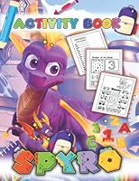 S?pýrö Activity Book: Perfect Game Workbook For Kids With Coloring, Dot to Dot, Mazes, Word Search and More | Gift Idea For Kids, Preschool, Kindergarten And Cartoon Fans B0BFV2C9V7 Book Cover
