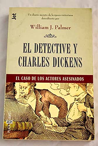 El Detective Y Charles Dickens [Spanish] 8401472385 Book Cover
