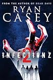 Infection Z 2 (Infection Z Zombie Apocalypse Series)