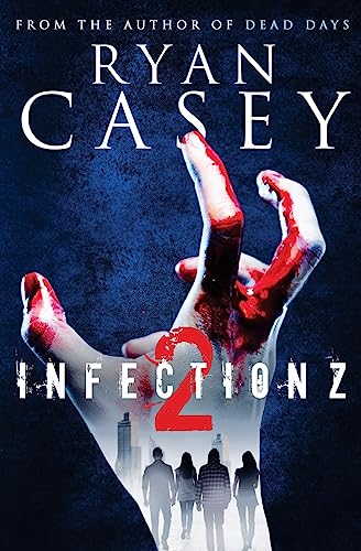Infection Z 2 (Infection Z Zombie Apocalypse Series)