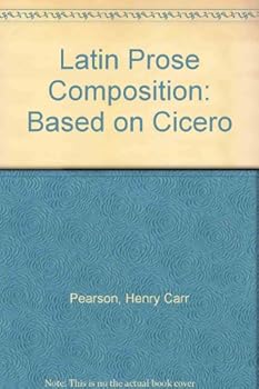 Unknown Binding Latin Prose Composition: Based on Cicero Book