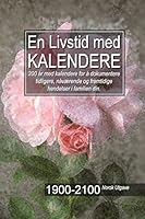 En Livstid med Kalendere 1900-2100 Norsk Utgave 1519112688 Book Cover