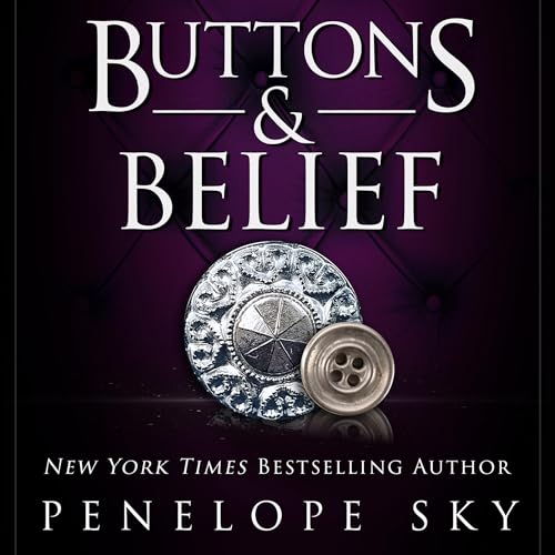 Buttons and Belief by Penelope Sky episode artwork