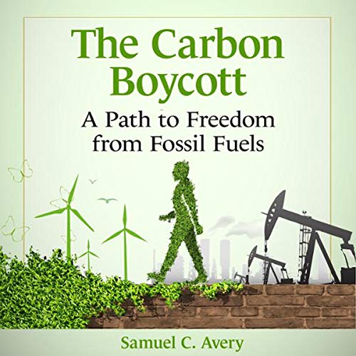The Carbon Boycott Audiolivro Por Samuel C. Avery capa