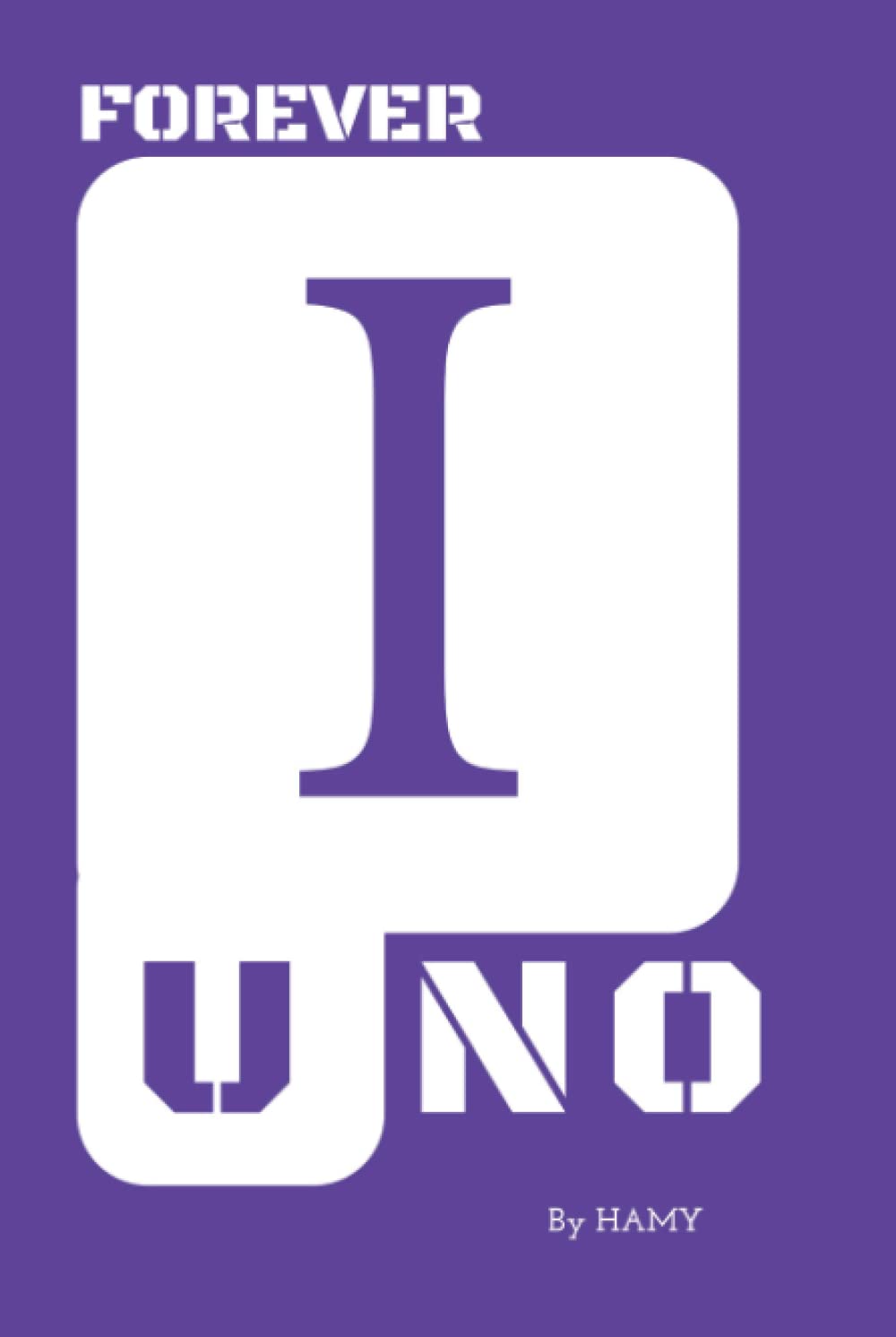 NOTE BOOK: UNO FOREVER.HARDCOVER