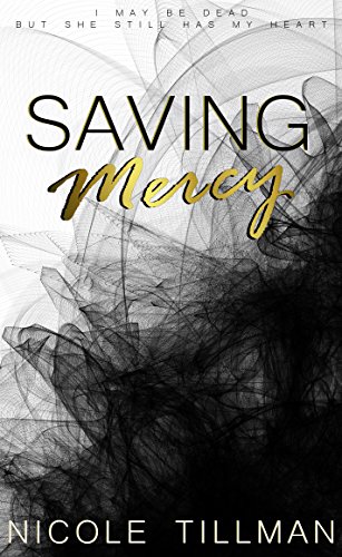 Saving Mercy Kindle Edition By Tillman Nicole Paranormal Romance Kindle Ebooks Amazon Com