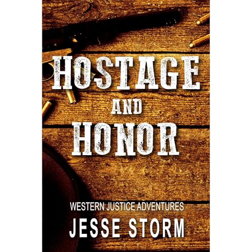 Hostage And Honor Audiolibro Por Jesse Storm arte de portada