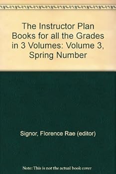Hardcover The Instructor Plan Books for all the Grades in 3 Volumes: Volume 3, Spring Number Book