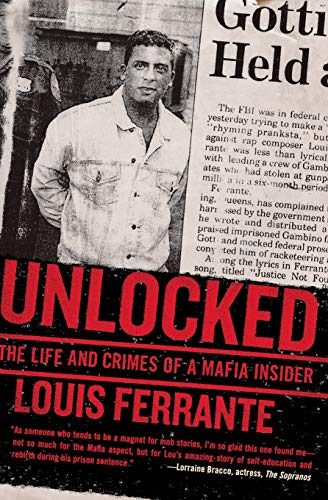 Unlocked: The Life and Crimes of a Mafia Insider - //coolthings.us